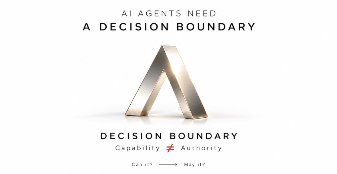 AI Agents Need a Decision Boundary